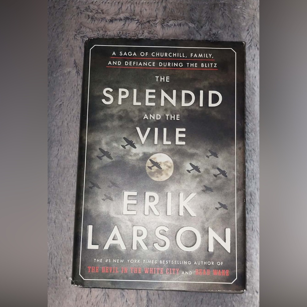 The Splendid and the Vile Book by Erik Larson
